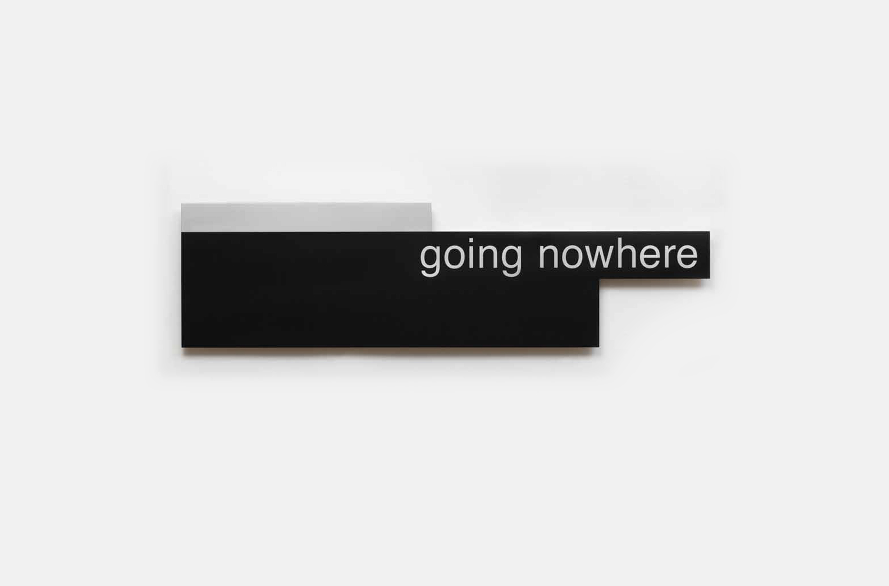 going nowhere